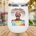 Education Is Freedom Afro Books Wine Tumbler