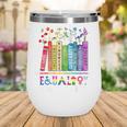 Equality Hurts No One Floral Books LGBTQ Pride Human Rights Wine Tumbler