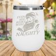 Even Her Books Were Naughty Santa Reading Christmas Wine Tumbler Even Her Books Were Naughty Santa Reading Christmas Wine Tumbler