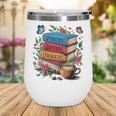 Fantasy Drama Tragedy Books Subtle Reader Librarian Flower Wine Tumbler Fantasy Drama Tragedy Books Subtle Reader Librarian Flower Wine Tumbler