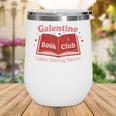 Galentine Book Club Wine Tumbler Galentine Book Club Wine Tumbler