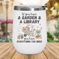 Gardening & Library Lover Books Reading Plants Cute Wine Tumbler