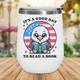 A Good Day To Read a Book Reading Eagle With American Flag Wine Tumbler