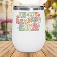 Groovy In My Reading Era Read Book Reader Reading Wine Tumbler