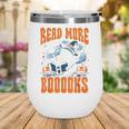 Halloween Book Lover Ghost Boo Pun Read More Boooks Wine Tumbler