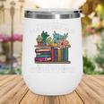 Happiness More Books Read Reading Librarian Men Women Kids Wine Tumbler