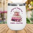 Where Hearts Groovy Meet Stories Coffee Books Valentines Day Wine Tumbler