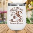 Hockey Romance Smut Reader Book Club Book Lover Bookish Wine Tumbler