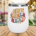 Hot Girls Read Aesthetic Book Lover Reading Wine Tumbler Hot Girls Read Aesthetic Book Lover Reading Wine Tumbler