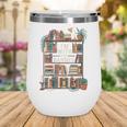 I'm With The Banned Books Reading Wine Tumbler I'm With The Banned Books Reading Wine Tumbler
