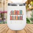 I'm With The Banned Librarian Banned Book Lover Reader Wine Tumbler