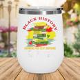 Inspired Book History Leaders Celebrate History Month Wine Tumbler Inspired Book History Leaders Celebrate History Month Wine Tumbler
