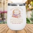 Introverted But Willing To Discuss Books Cozy Aesthetic Wine Tumbler