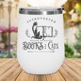 Introverted But Willing To Discuss Cats And Books Wine Tumbler