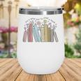 It's a Good Day To Read a Book Wine Tumbler