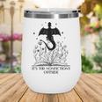 It's Too Nonfictiony Outside Book Dragon Reading Fantasy Era Wine Tumbler It's Too Nonfictiony Outside Book Dragon Reading Fantasy Era Wine Tumbler