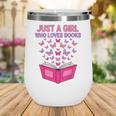 Just A Girl Who Loves Books Butterflies Reading Wine Tumbler