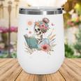 Just A Girl Who Loves Books Messy Bun Book Skeleton Bookworm Wine Tumbler