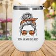 Just a Girl Who Loves Books Pajamas Shirt Reading Book Lover Wine Tumbler