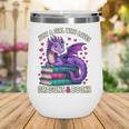 Just a Girl Who Loves Dragons And Books Reading Wine Tumbler Just a Girl Who Loves Dragons And Books Reading Wine Tumbler