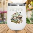 Just One More Chapter Book Lover Wine Tumbler Just One More Chapter Book Lover Wine Tumbler