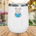 I Just Want To Read Books And Pet My Rabbit Wine Tumbler I Just Want To Read Books And Pet My Rabbit Wine Tumbler