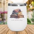 Let The Adventures Begin Book Lovers Magical Whimsical Art Wine Tumbler Let The Adventures Begin Book Lovers Magical Whimsical Art Wine Tumbler