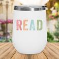 Let's Read Book Nerd Reading Book Lover Librarian Teacher Wine Tumbler