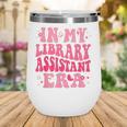 Librarian Assistant Shirt Books Reader Library Assistant Wine Tumbler