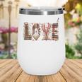 Librarian Reader Books Valentine Teacher Valentines Teach Wine Tumbler Librarian Reader Books Valentine Teacher Valentines Teach Wine Tumbler