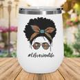 Librarian Teacher Messy Bun Life Book Library Back To School Wine Tumbler Librarian Teacher Messy Bun Life Book Library Back To School Wine Tumbler