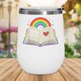 Libraries Are For Everyone Book LGBTQ Ally Gay Pride Month Wine Tumbler