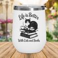Life Is Better With Cats & Books Tuxedo Cat Mom Women Wine Tumbler