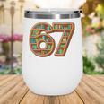 Literary 67 Bookshelf Six Seven Reading Meme Wine Tumbler