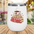 Love Book Coffee Heart Coquette Bow Valentines Day Wine Tumbler Love Book Coffee Heart Coquette Bow Valentines Day Wine Tumbler
