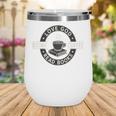 Love God Drink Coffee Read Books Lover Christian Vintage Wine Tumbler