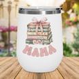 Mama Book First Chapter Birthday Family Matching Party Wine Tumbler