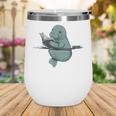 Manatee Reading Book Bookworm Manatees Ocean Animal Lover Wine Tumbler