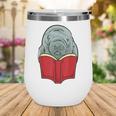 Manatee Reading Books Sea Animal Manatee Wine Tumbler Manatee Reading Books Sea Animal Manatee Wine Tumbler