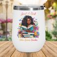 Melanin Book Month Honoring Past Inspiring Pride Wine Tumbler Melanin Book Month Honoring Past Inspiring Pride Wine Tumbler