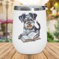 Nerdy Schnauzer Dog Book Lover Glasses Cute Pet For Men Women Kids Wine Tumbler Nerdy Schnauzer Dog Book Lover Glasses Cute Pet For Men Women Kids Wine Tumbler