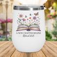 a New Chapter Begins Retired 2025 Floral Book Retirement Wine Tumbler a New Chapter Begins Retired 2025 Floral Book Retirement Wine Tumbler
