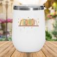 I Have No Shelf Control Book Lovers Teacher Women Graphic Wine Tumbler