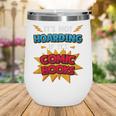 It Is Not Hoarding If It's Comic Books Collector Tee Premium Tri-Blend Wine Tumbler