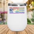 Pro America Pro Acceptance Pro Science Pro Equality Pro Book Wine Tumbler