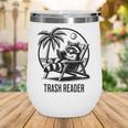 Raccoon Reading Books Summer Humor Trash Reader Wine Tumbler