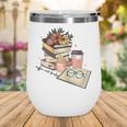 Read Books Drink Coffee For Women Wine Tumbler