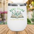 Read Books Be Kind Book Reader Book Nerd Book Reading Lover Premium Tri-Blend Wine Tumbler Read Books Be Kind Book Reader Book Nerd Book Reading Lover Premium Tri-Blend Wine Tumbler