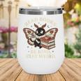 Read Books Be Kind Stay Weird Moth Coffee Lover Reading Wine Tumbler Read Books Be Kind Stay Weird Moth Coffee Lover Reading Wine Tumbler