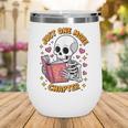 Read Books Lover Bookworm Cute Reading Just One More Chapter Wine Tumbler